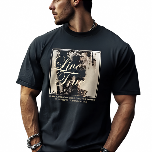 Live True T-Shirt